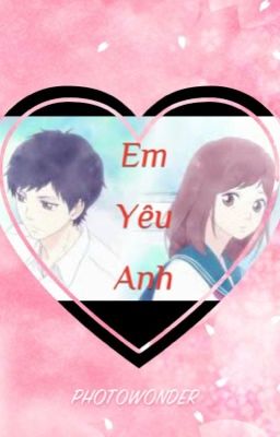 💓 Em yêu anh 💓