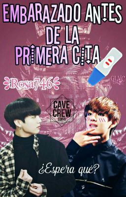 embarazado antes de la primera cita ★Taekook★ MPREG