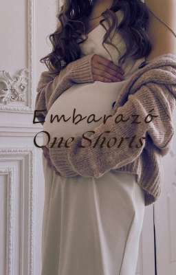 Embarazó (One Shorts Damirae)