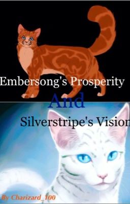 Embersong's Prosperity And Silverstripe's Vision [DISCONTINUED]