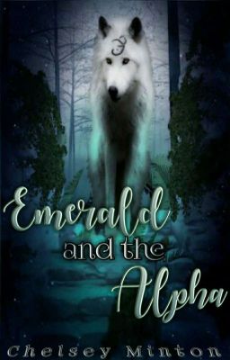 Emerald and the Alpha #Wattys2016