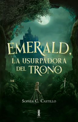 Emerald, la usurpadora del trono [YA A LA VENTA]