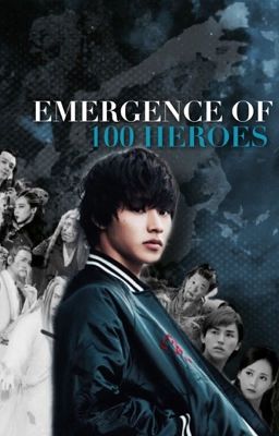 Emergence of A Hundred Heroes