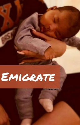 Emigrate || H.S. || Shortfic || Complete