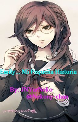 Emily... mi pequeña historia [Yuri]