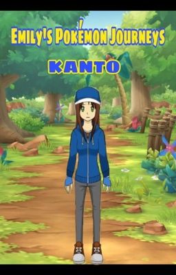 Emily's Pokémon Journeys: Kanto 