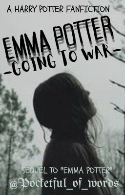 Emma Potter; Going to War