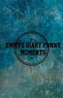 Emmy's Diary Funny Moments