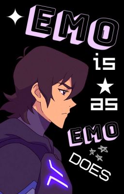 Emo Is As Emo Does (Keith x Reader)