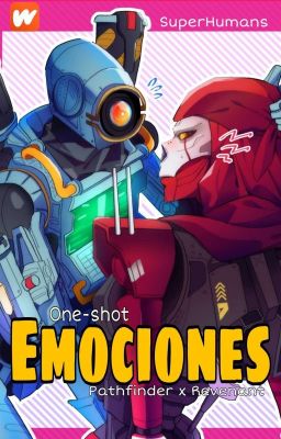 Emociones // Revfinder (One-Shot)