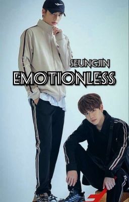 Emotionless ~ Seungjin 