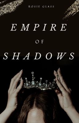 Empire of Shadows