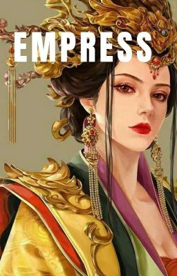 EMPRESS [NEW EDITED VERSION]