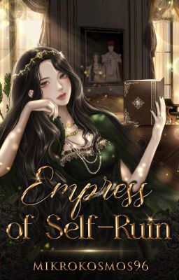 Empress of Self-Ruin