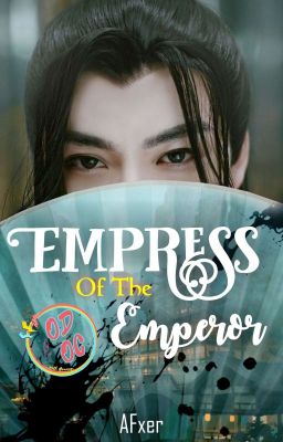 Empress of The Emperor ✔