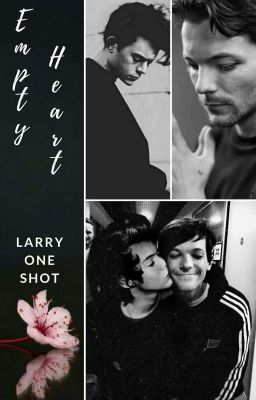 Empty Heart || Larry