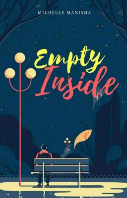 Empty Inside ||Short Stories Saga#1|| (Complete)