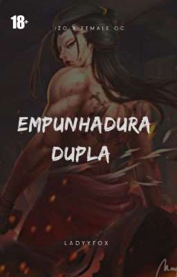 Empunhadura Dupla | Izo 