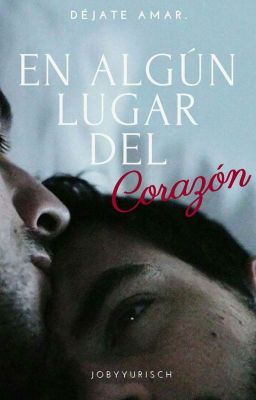 En algún lugar del corazón