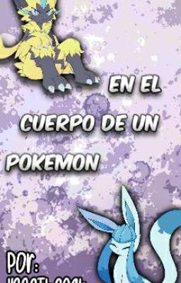 En El Cuerpo De Un Pokémon