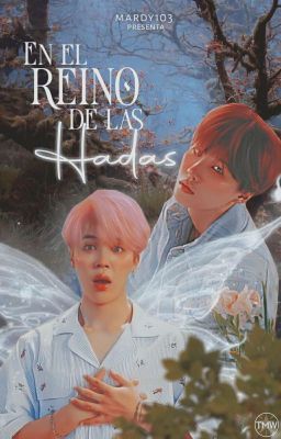 En el Reino de las hadas ♡Yoonmin♡