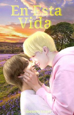 En Esta Vida - Mini Fanfic 국민 [KookMin]