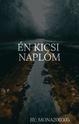 Én kicsi naplóm #BEFEJEZETT#