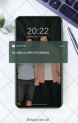 En línea... (Larry Stylinson)