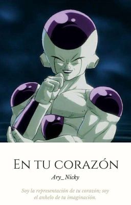 En tu corazón (Freezer Y Tú)