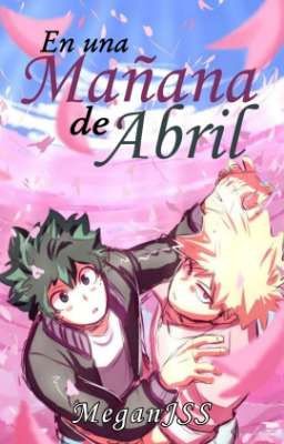 En una mañana de abril (Bakudeku)