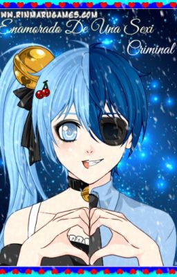 Enamorado De Una Sexi Criminal ~ MikuxKaito