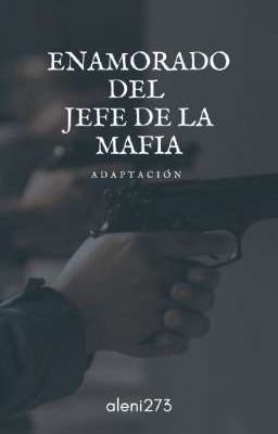 ENAMORADO DEL JEFE DE LA MAFIA (JIMSU)