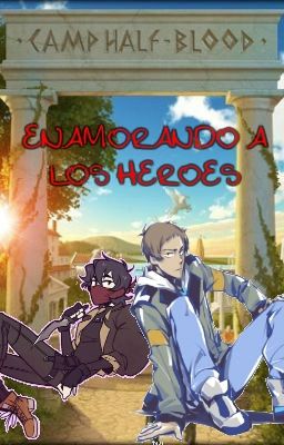 Enamorando A Los Heroes