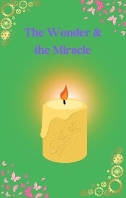 Encanto Fanfic: The Wonder & the Miracle