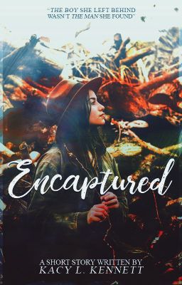 Encaptured ➽ COMPLETE