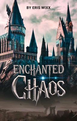 Enchanted Chaos