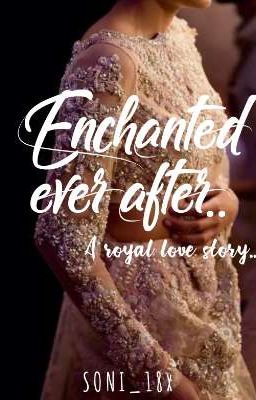 Enchanted ever after..