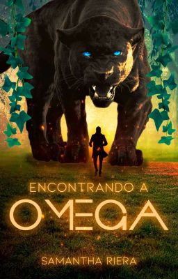 Encontrando a Omega |•COMPLETA 