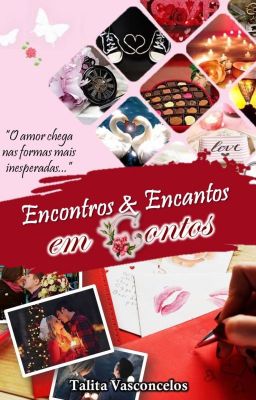 Encontros & Encantos Em Contos