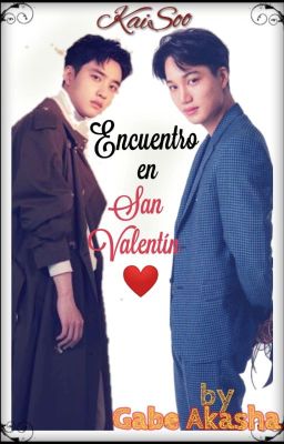 ENCUENTRO EN SAN VALENTIN [KAISOO]