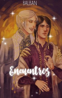 Encuentros ━ Annatar × Celebrimbor