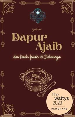 [END] Dapur Ajaib dan Kisah-kisah di Dalamnya