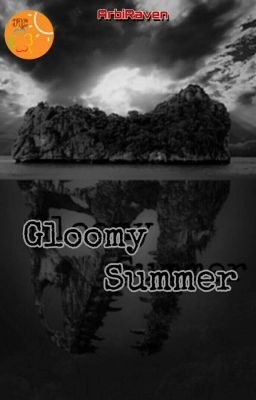 《END》 Gloomy Summer