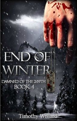 End of Winter (Rewrite & Expansions into Book Four)