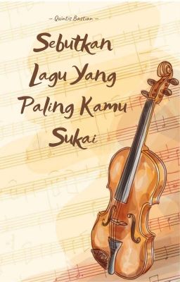 [END] Sebutkan Lagu yang Paling Kamu Sukai