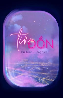 (END) Tin Đồn - Dư Trình