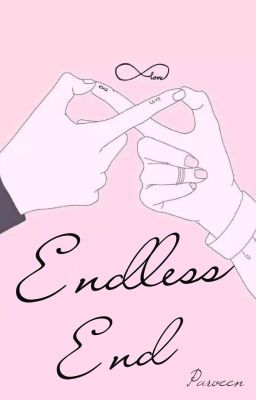 Endless End