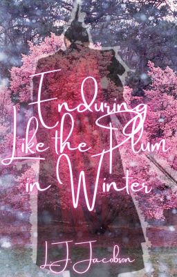 Enduring Like the Plum in Winter