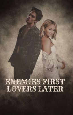 ENEMIES FIRST, LOVERS LATER! liam dunbar