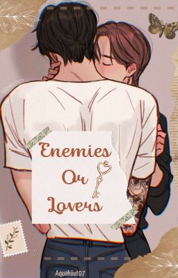 'Enemies or Lovers💛 O.S